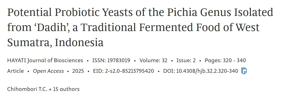 Potential Probiotic Yeasts of the Pichia Genus Isolated from ‘Dadih’, a Traditional Fermented Food of West Sumatra, Indonesia